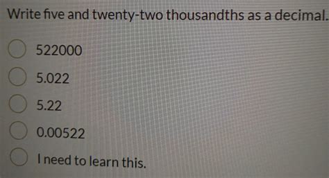 How would your write thirteen thousandths as a decimal? 0.13 = 13 hundredths 0.013 = 13 thousandths.